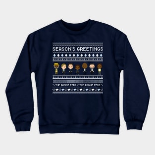 The Rookie Feds Fam Seasons Greetings | The Rookie Feds Crewneck Sweatshirt